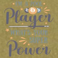 Father's Day I'm A Pool Player What's You Super Power Gift For Dad Garment-Dyed Women's Muscle Tee
