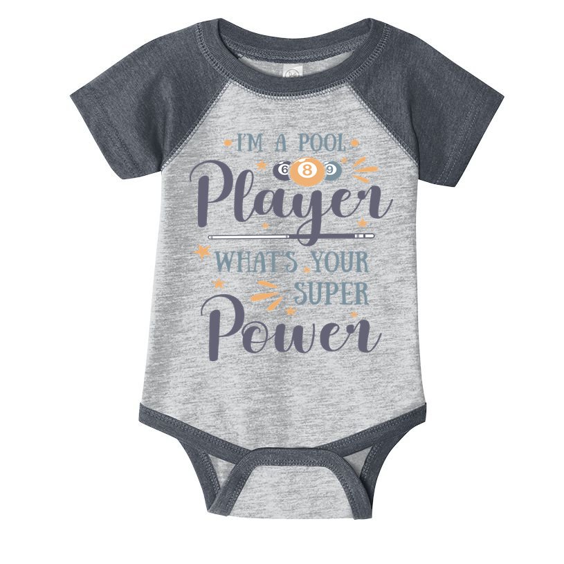 Father's Day I'm A Pool Player What's You Super Power Gift For Dad Infant Baby Jersey Bodysuit
