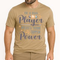 Father's Day I'm A Pool Player What's You Super Power Gift For Dad Performance Shirt