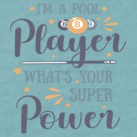 Father's Day I'm A Pool Player What's You Super Power Gift For Dad Sueded Cloud Jersey T-Shirt