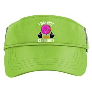 Funny Doughnut I Workout So I Can Eat Donuts Fitness Gym Gift Adult Drive Performance Visor