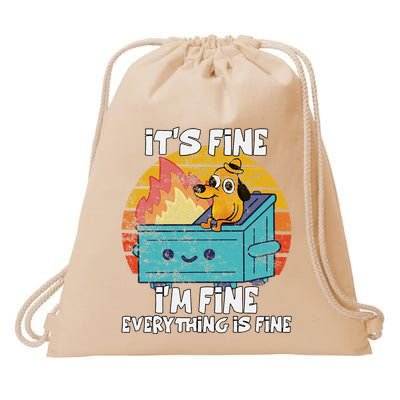 Funny Dumpster Its Fine IM Fine Everything Is Fine Dog Meme Drawstring Bag