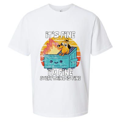 Funny Dumpster Its Fine IM Fine Everything Is Fine Dog Meme Sueded Cloud Jersey T-Shirt