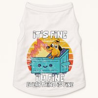 Funny Dumpster Its Fine IM Fine Everything Is Fine Dog Meme Doggie Tank