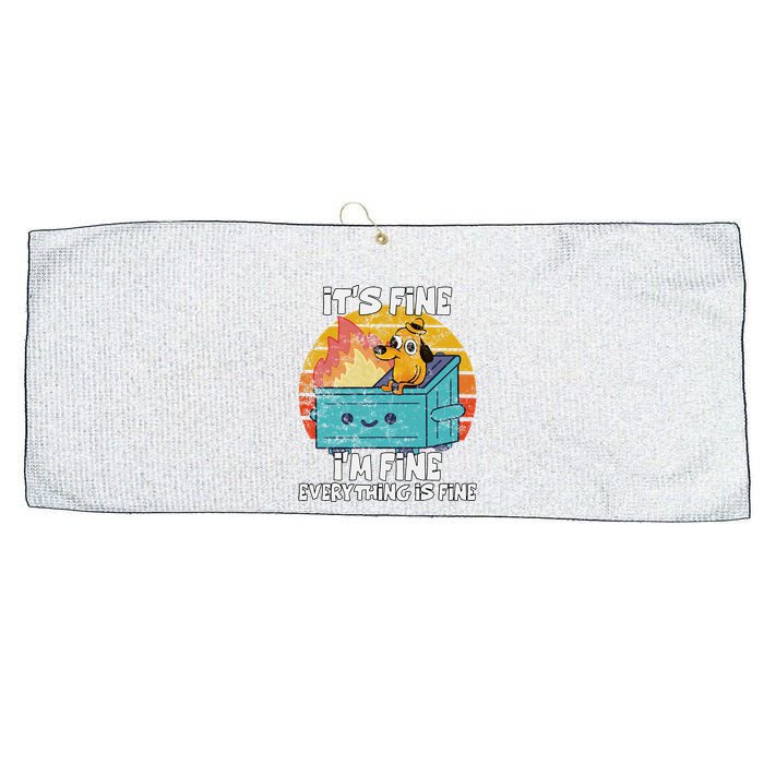 Funny Dumpster Its Fine IM Fine Everything Is Fine Dog Meme Large Microfiber Waffle Golf Towel