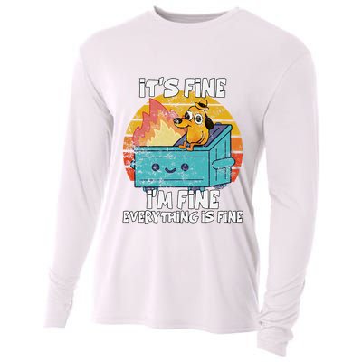 Funny Dumpster Its Fine IM Fine Everything Is Fine Dog Meme Cooling Performance Long Sleeve Crew