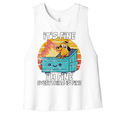 Funny Dumpster Its Fine IM Fine Everything Is Fine Dog Meme Women's Racerback Cropped Tank