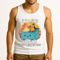 Funny Dumpster Its Fine IM Fine Everything Is Fine Dog Meme Tank Top