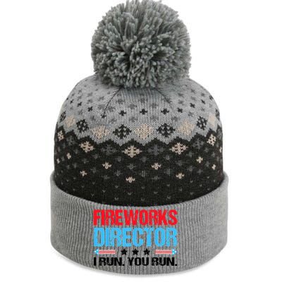 Fireworks Director I Run You Run Flag Funny 4th Of July The Baniff Cuffed Pom Beanie