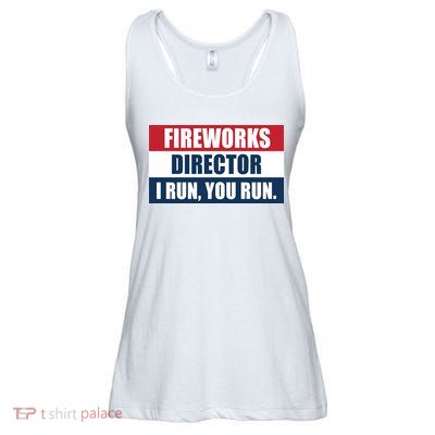Fireworks Director I Run You Run Ladies Essential Flowy Tank