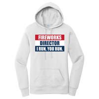 Fireworks Director I Run You Run Women's Pullover Hoodie