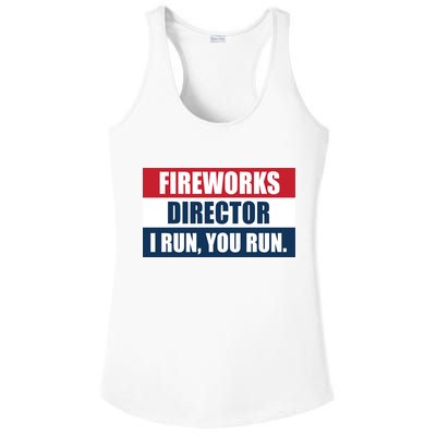 Fireworks Director I Run You Run Ladies PosiCharge Competitor Racerback Tank