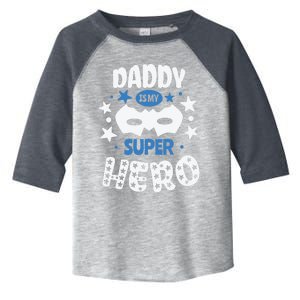 Father Daddy Is My Super Hero Daddy Is My Super Hero Cool Gift Toddler Fine Jersey T-Shirt