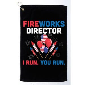 Fireworks Director I Run You Run 4th Of July Usa Flag Pride Gift Platinum Collection Golf Towel