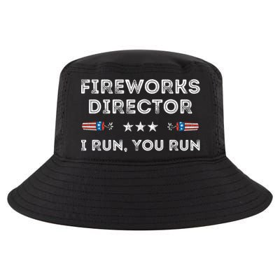 Fireworks Director I Run You Run Funny 4th Of July Patriotic Great Gift Cool Comfort Performance Bucket Hat