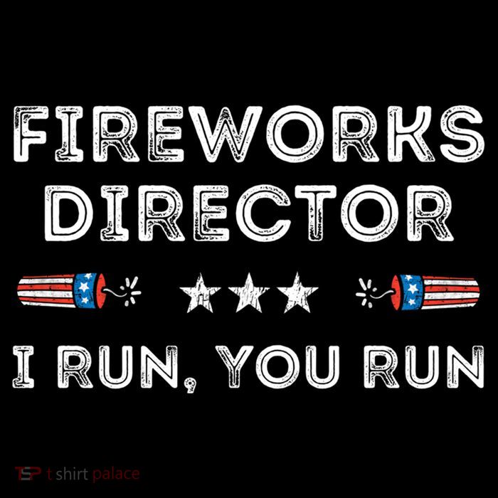 Fireworks Director I Run You Run Funny 4th Of July Patriotic Great Gift 7-Panel Snapback Hat