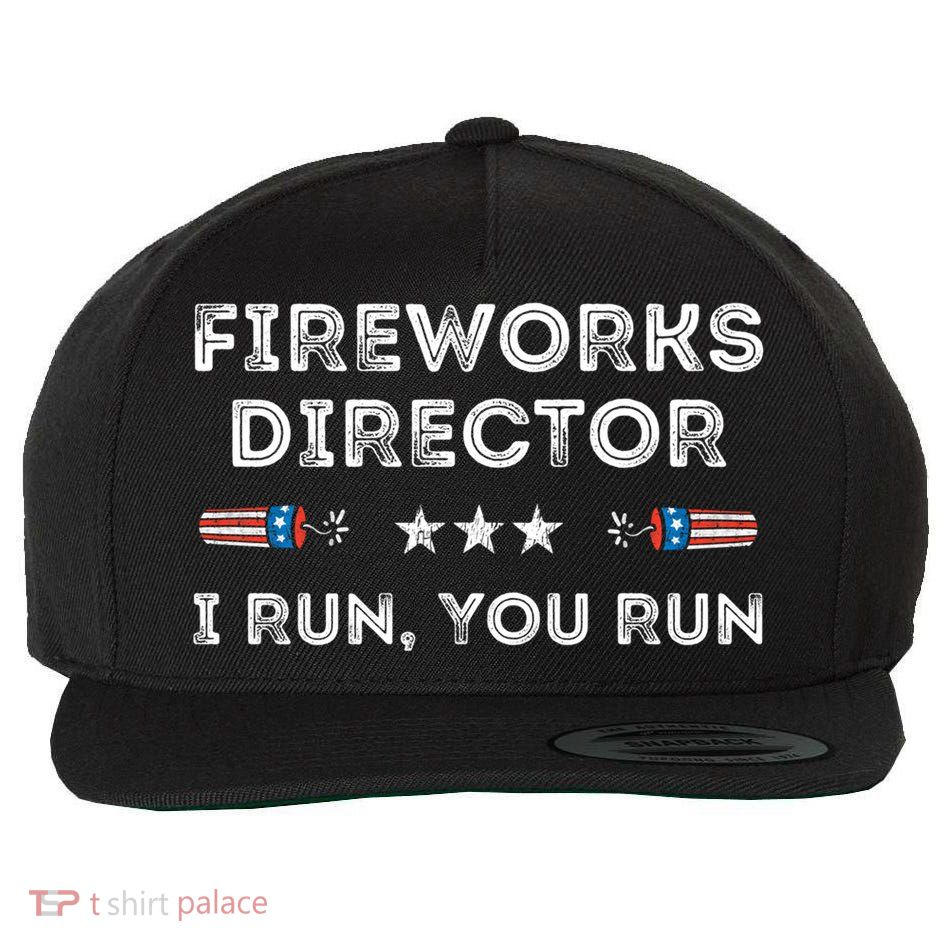 Fireworks Director I Run You Run Funny 4th Of July Patriotic Great Gift Wool Snapback Cap