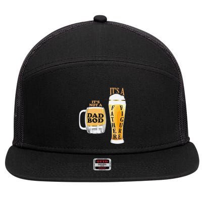 Fathers Day Its Not A Dad Bod Its A Father Figure Beer Mug Gift 7 Panel Mesh Trucker Snapback Hat