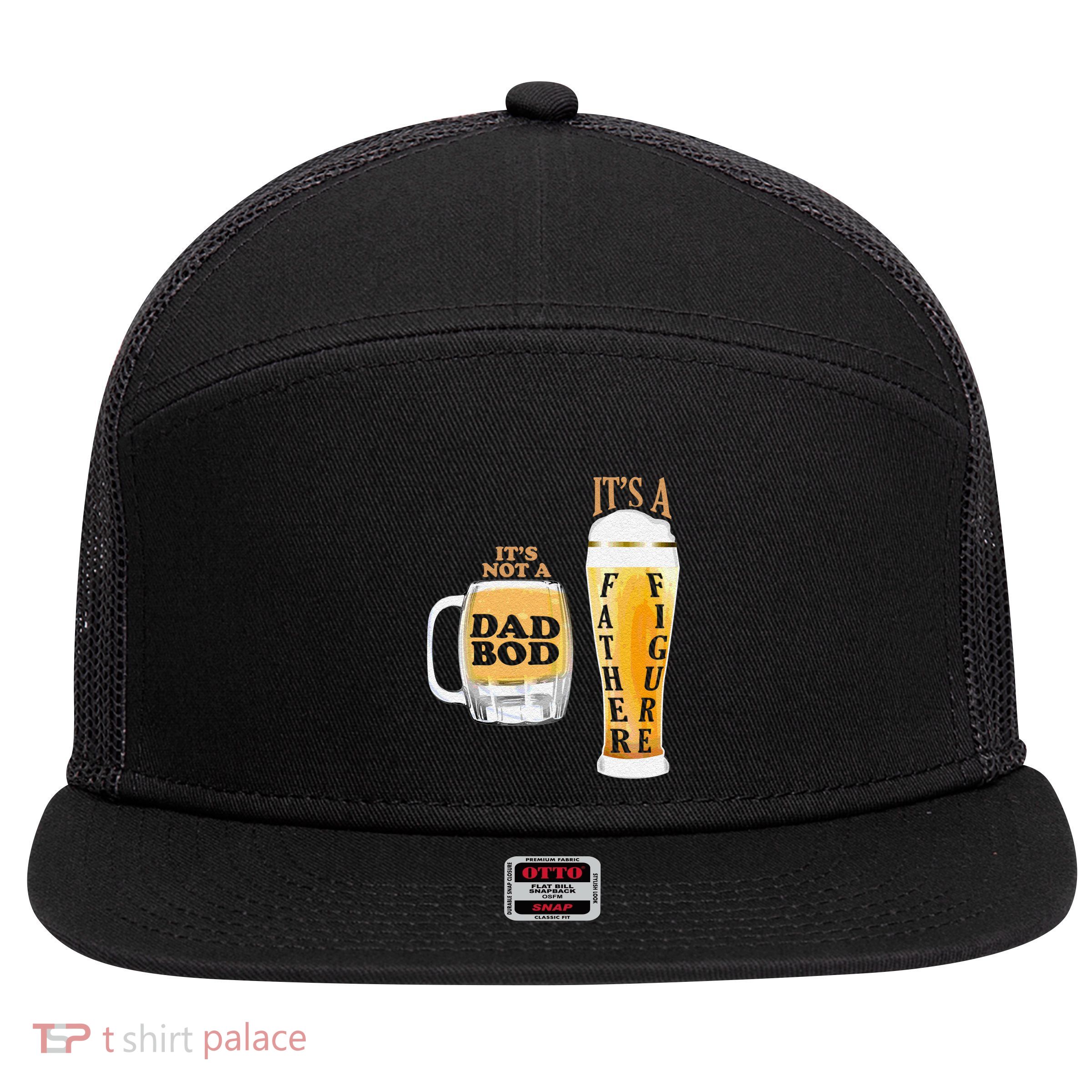 Fathers Day Its Not A Dad Bod Its A Father Figure Beer Mug Gift 7 Panel Mesh Trucker Snapback Hat