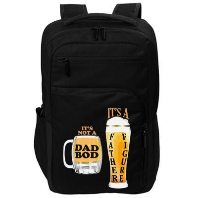 Fathers Day Its Not A Dad Bod Its A Father Figure Beer Mug Gift Impact Tech Backpack
