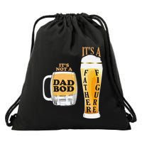 Fathers Day Its Not A Dad Bod Its A Father Figure Beer Mug Gift Drawstring Bag