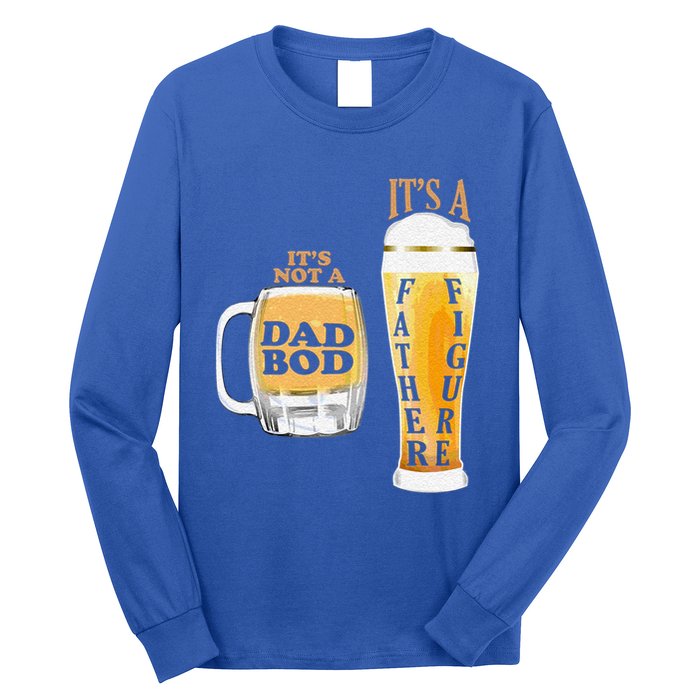 Fathers Day Its Not A Dad Bod Its A Father Figure Beer Mug Gift Long Sleeve Shirt
