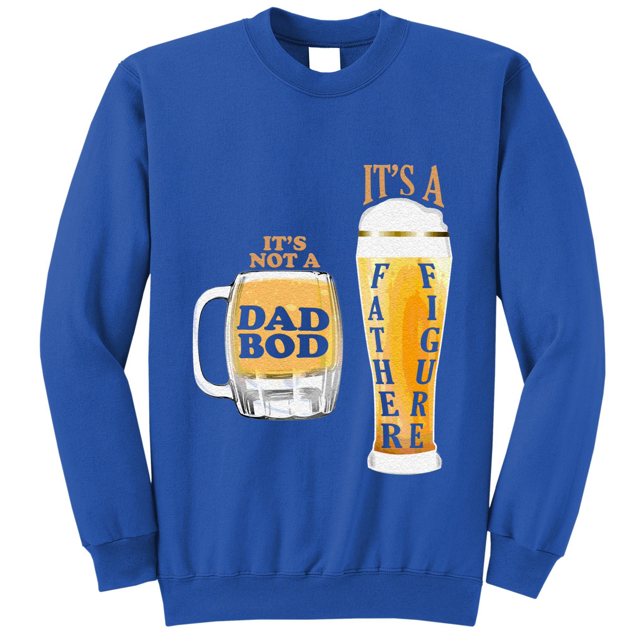 Fathers Day Its Not A Dad Bod Its A Father Figure Beer Mug Gift Tall Sweatshirt