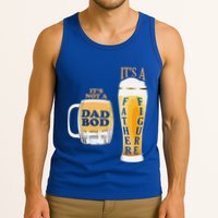 Fathers Day Its Not A Dad Bod Its A Father Figure Beer Mug Gift Tank Top