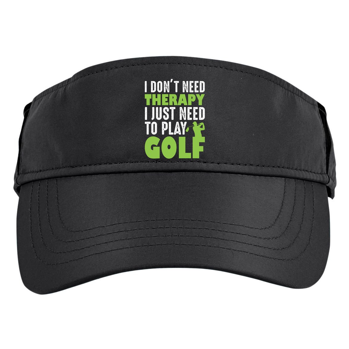 Father's Day I Just Need To Play Golf Gift For Dad Adult Drive Performance Visor
