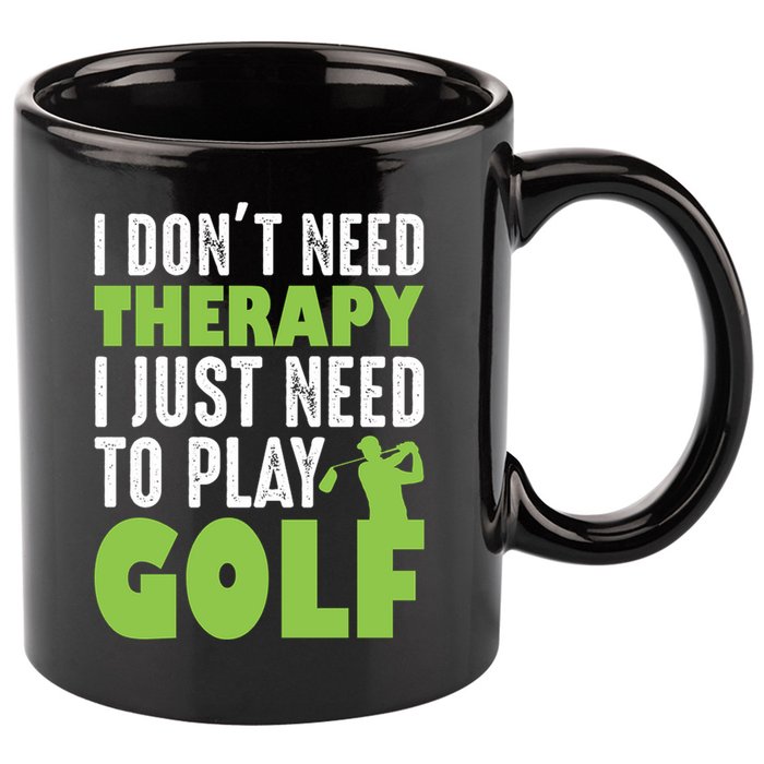 Father's Day I Just Need To Play Golf Gift For Dad 11oz C Handle Ceramic Mug