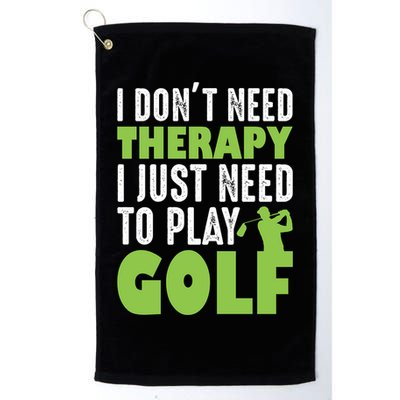 Father's Day I Just Need To Play Golf Gift For Dad Golf Towel