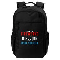 Fireworks Director If I Run You Run Daily Commute Backpack