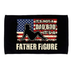 FatherS Day ItS Not A Dad Bod ItS A Father Figure Gift Microfiber Hand Towel