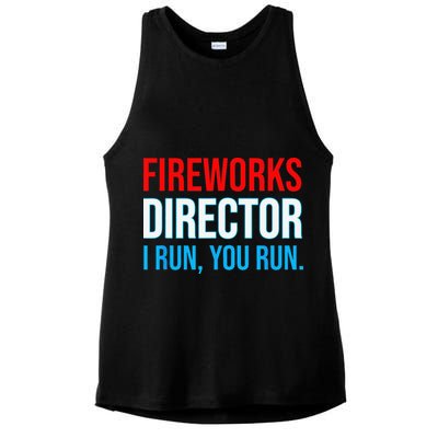 Fireworks Director I Run You Run Funny 4th Of July Party Ladies PosiCharge Tri-Blend Wicking Tank