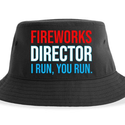 Fireworks Director I Run You Run Funny 4th Of July Party Sustainable Bucket Hat