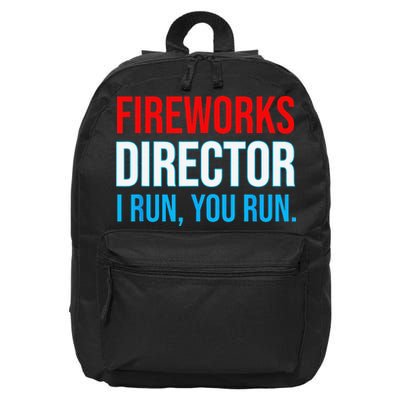 Fireworks Director I Run You Run Funny 4th Of July Party 16 in Basic Backpack