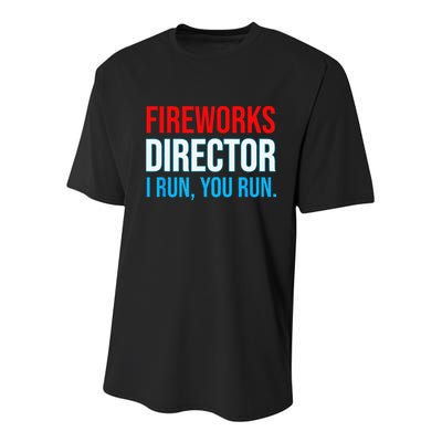 Fireworks Director I Run You Run Funny 4th Of July Party Youth Performance Sprint T-Shirt