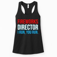 Fireworks Director I Run You Run Funny 4th Of July Party Womens Tank Top