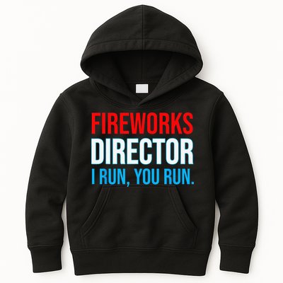 Fireworks Director I Run You Run Funny 4th Of July Party Kids Hoodie