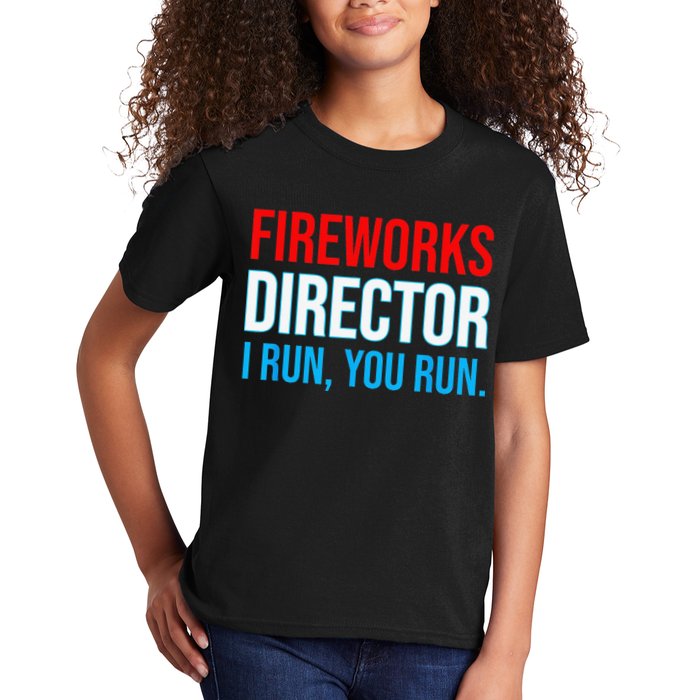 Fireworks Director I Run You Run Funny 4th Of July Party Kids T-Shirt