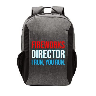 Fireworks Director I Run You Run Funny 4th Of July Party Vector Backpack