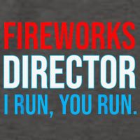 Fireworks Director I Run You Run Funny 4th Of July Party Vector Backpack