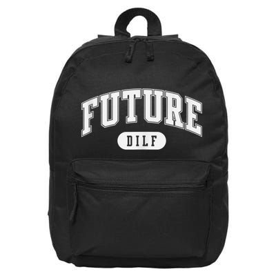 FUTURE DILF I Love Dilfs 16 in Basic Backpack
