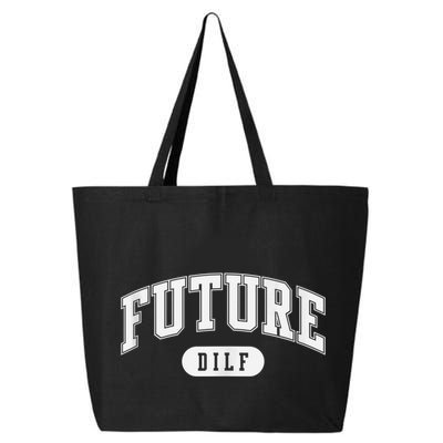 FUTURE DILF I Love Dilfs 25L Jumbo Tote