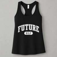 FUTURE DILF I Love Dilfs Womens Tank Top