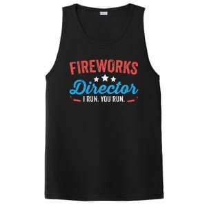 Fireworks Director I Run You Run Funny 4th Of July PosiCharge Competitor Tank