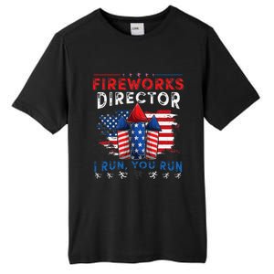 Fireworks Director I Run You Run 4th Of July Gift Tall Fusion ChromaSoft Performance T-Shirt