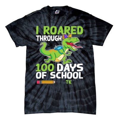 Fun Dinosaur I Roared Through 100 Days Of School Tk Tie-Dye T-Shirt