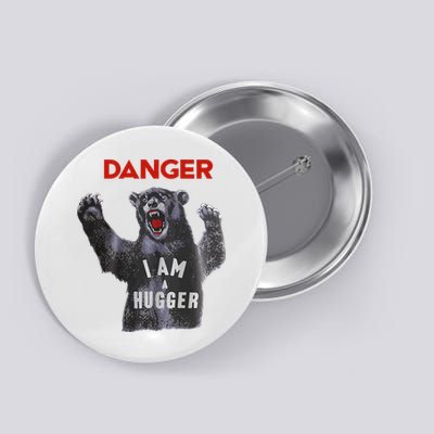 Funny Danger Im Hugger Bear Sun Nerd Geek Graphic Button