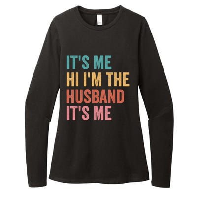 Fathers Day Its Me Hi I'm The Husband Its Me Womens CVC Long Sleeve Shirt